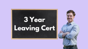 3 Year Leaving Cert